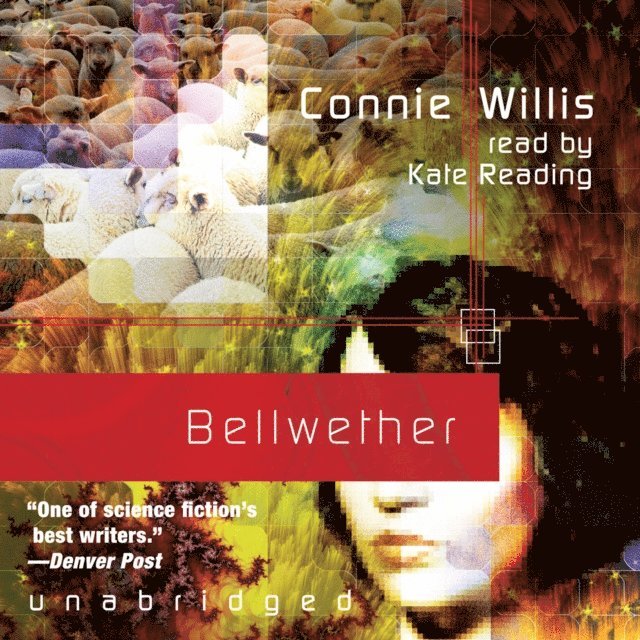 Connie Willis - Bellwether, Ljudbok