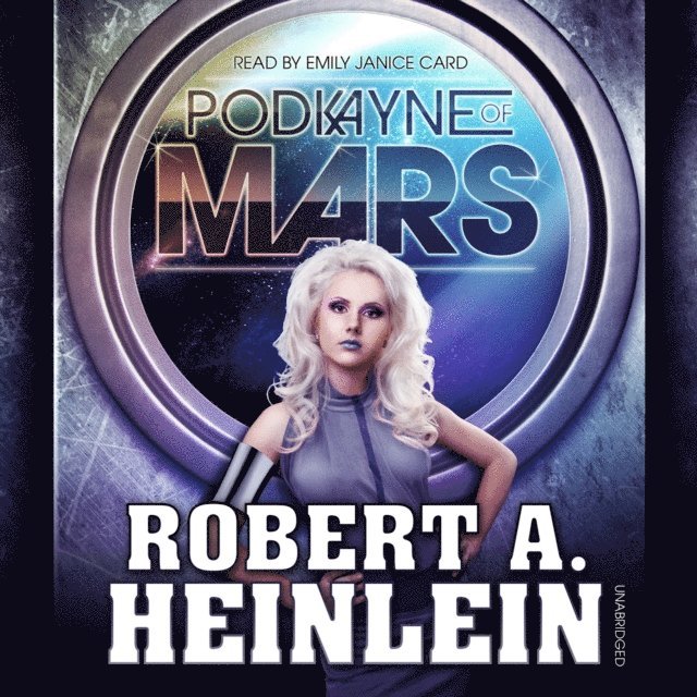Robert A. Heinlein - Podkayne of Mars, Ljudbok. Tillgänglighet: Lägg i varukorg