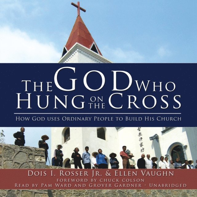 Ellen Vaughn, Dois I. Rosser Jr. - God Who Hung on the Cross, Ljudbok