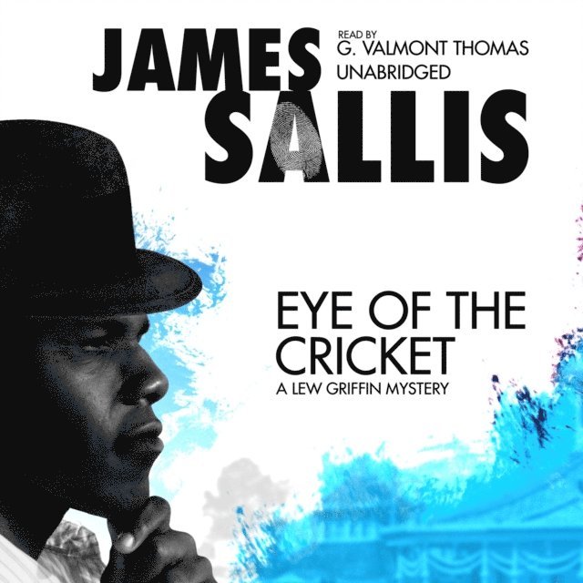 James Sallis - Eye of the Cricket, Ljudbok