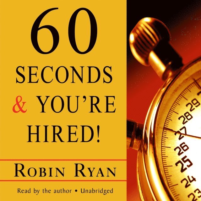 Robin Ryan - 60 Seconds and You're Hired!, Ljudbok