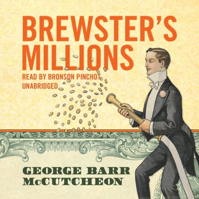 George Barr McCutcheon - Brewster's Millions, Ljudbok