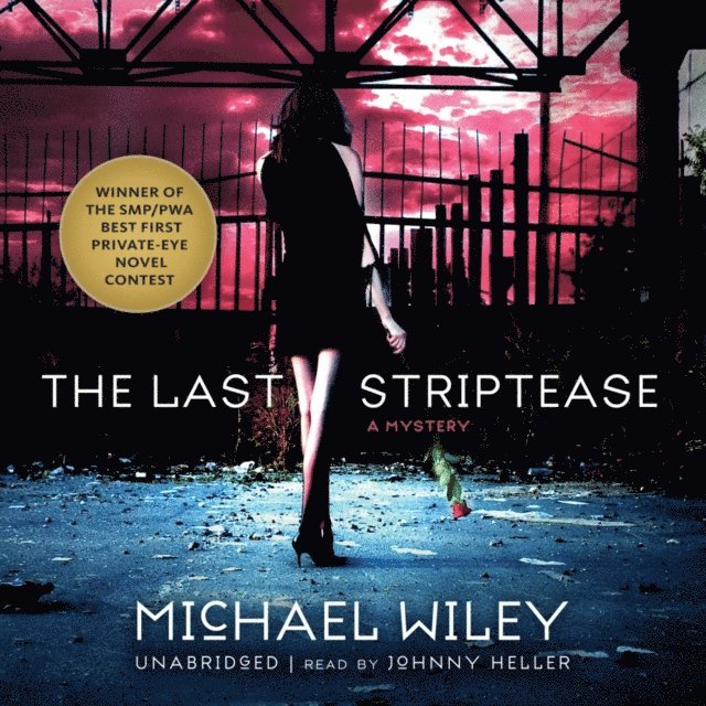 Michael Wiley - Last Striptease, Ljudbok