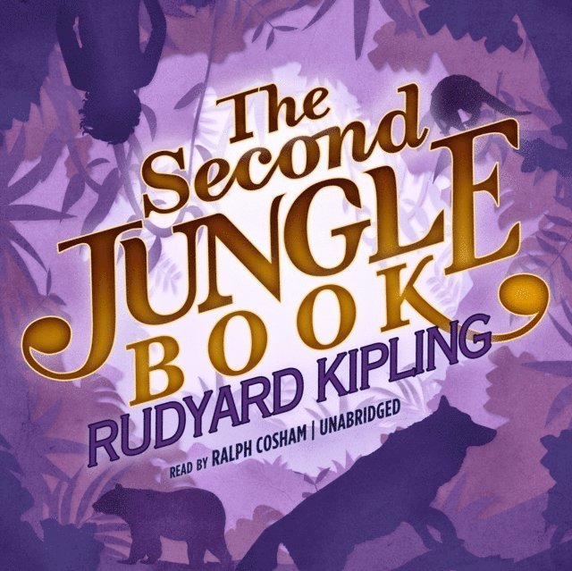 Rudyard Kipling - Second Jungle Book, Ljudbok