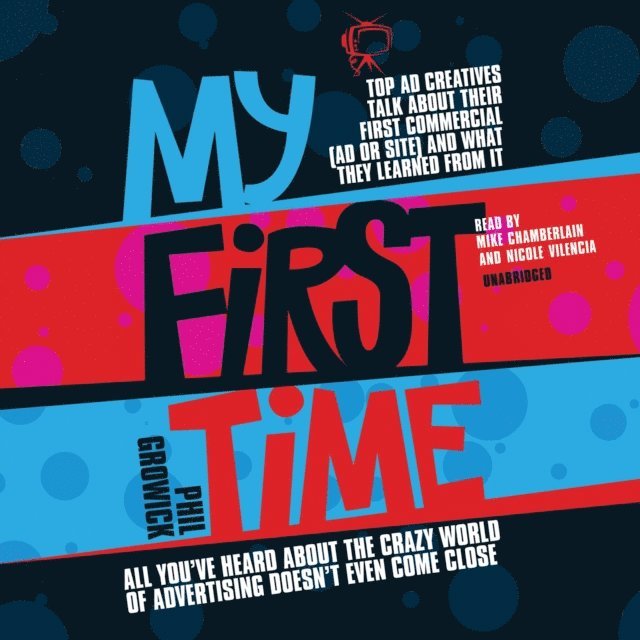 Phil Growick, Mike Chamberlain - My First Time, Ljudbok