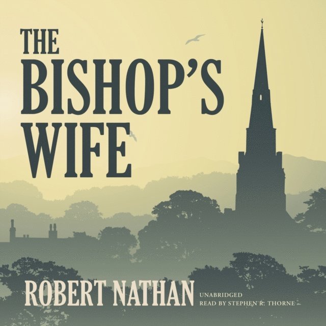 Robert Nathan - Bishop's Wife, Ljudbok
