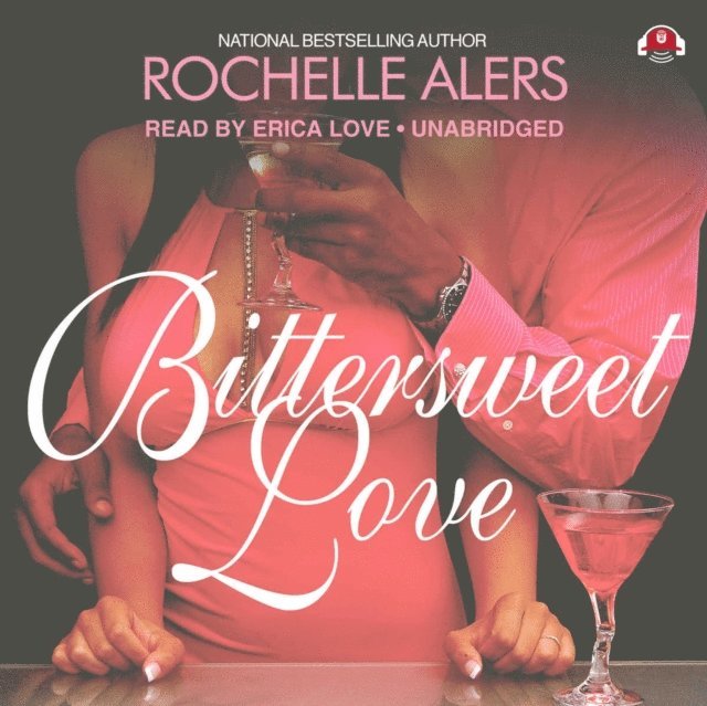 Rochelle Alers - Bittersweet Love, Ljudbok