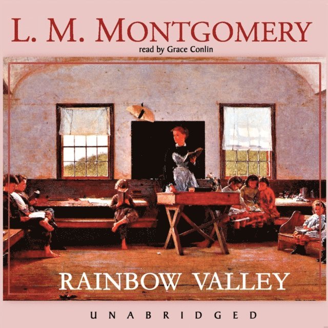 L. M. Montgomery - Rainbow Valley, Ljudbok