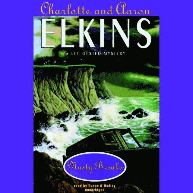 Aaron Elkins, Charlotte Elkins - Nasty Breaks, Ljudbok