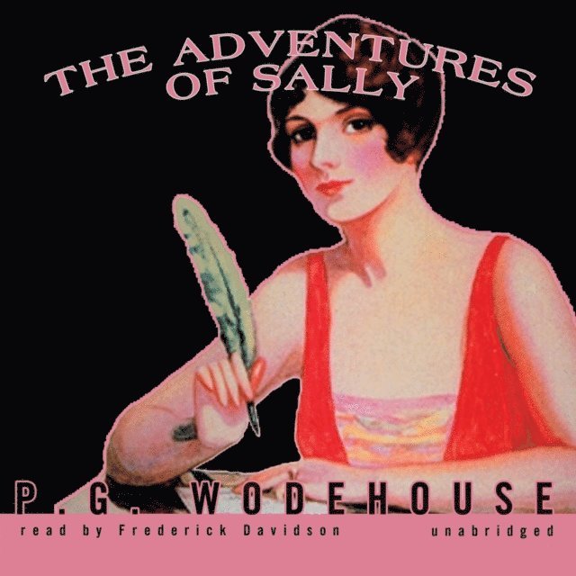 P. G. Wodehouse - Adventures of Sally, Ljudbok