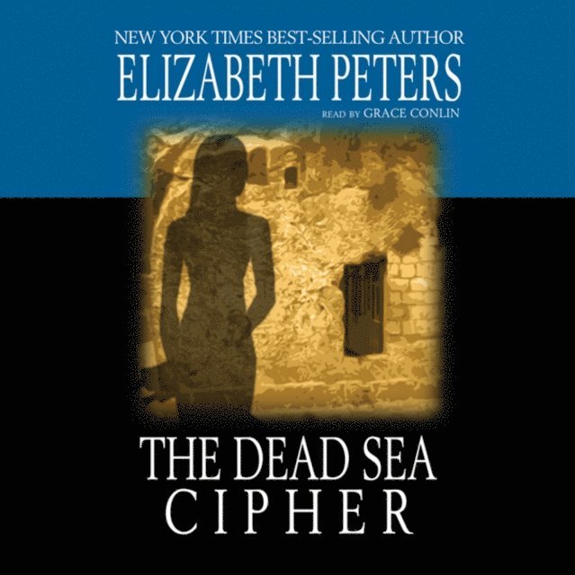 Elizabeth Peters - Dead Sea Cipher, Ljudbok