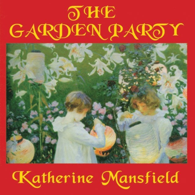 Katherine Mansfield - Garden Party, Ljudbok