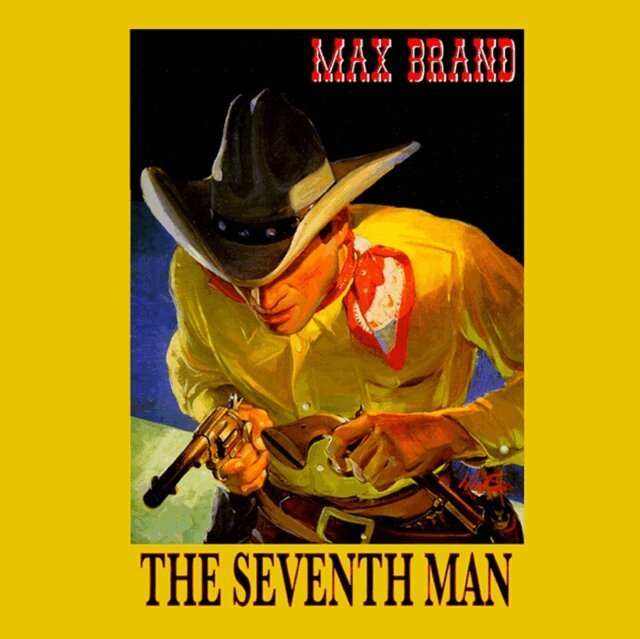 Max Brand - Seventh Man, Ljudbok