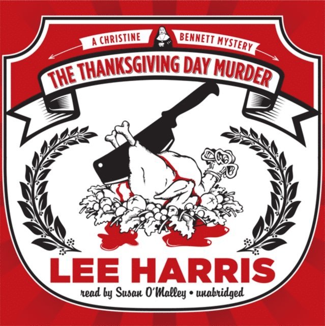 Lee Harris - Thanksgiving Day Murder, Ljudbok