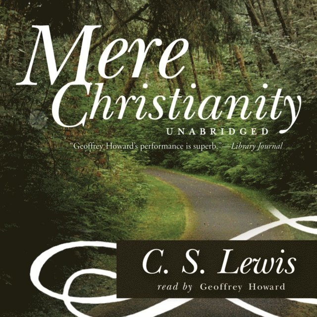 C. S. Lewis - Mere Christianity, Ljudbok