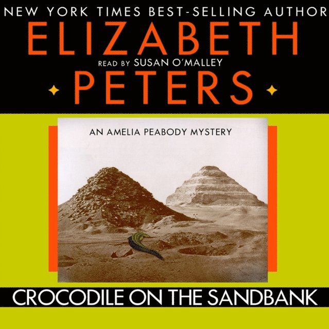 Elizabeth Peters - Crocodile on the Sandbank, Ljudbok