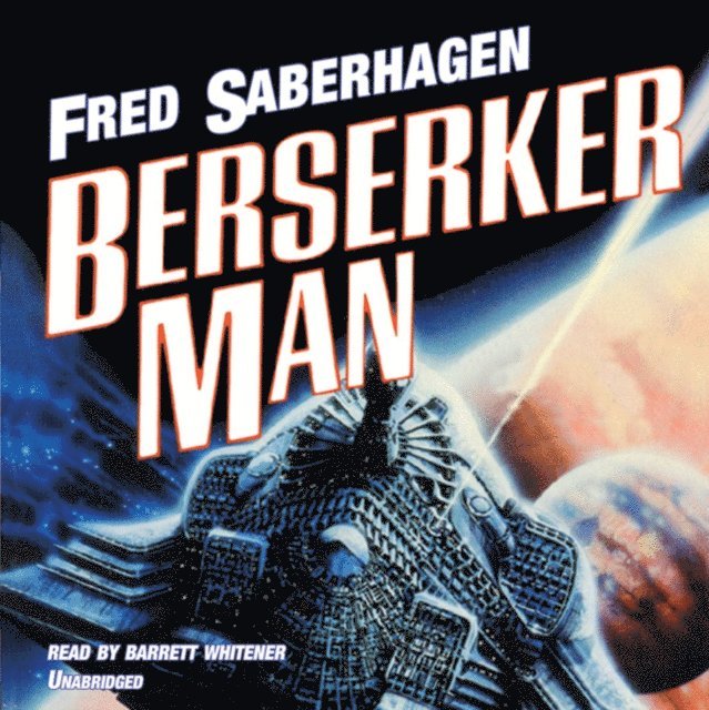 Fred Saberhagen - Berserker Man, Ljudbok