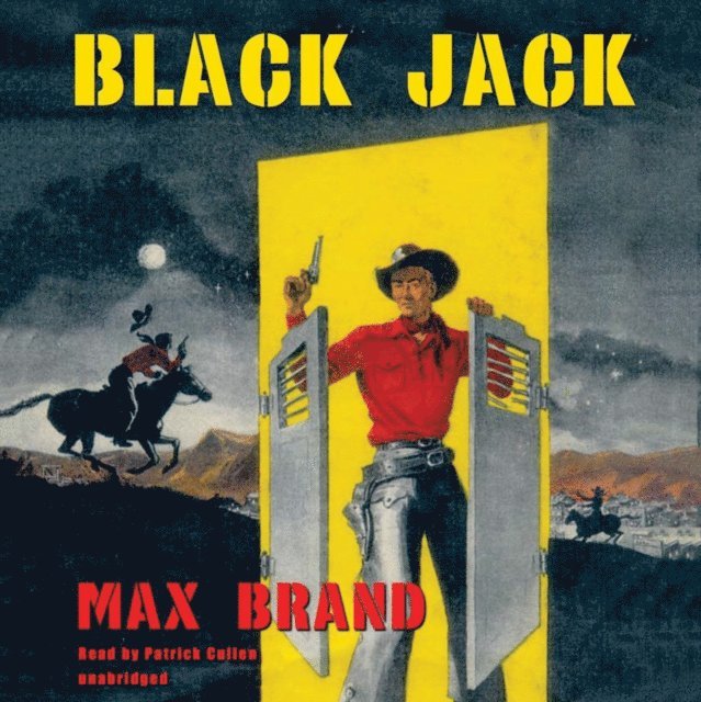Max Brand - Black Jack, Ljudbok
