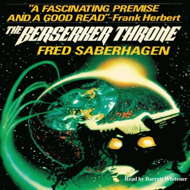 Fred Saberhagen - Berserker Throne, Ljudbok