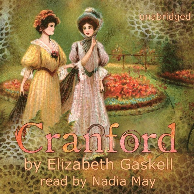 Elizabeth Gaskell - Cranford, Ljudbok