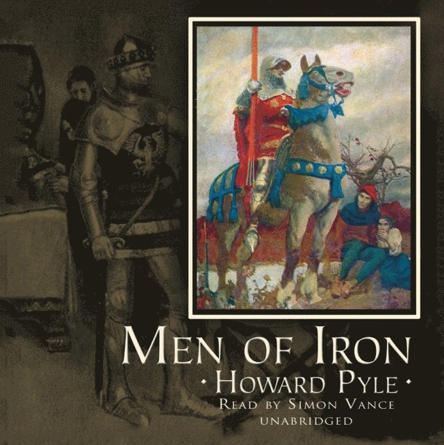Howard Pyle - Men of Iron, Ljudbok