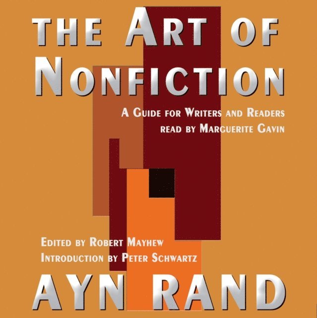Ayn Rand, Robert Mayhew - Art of Nonfiction, Ljudbok