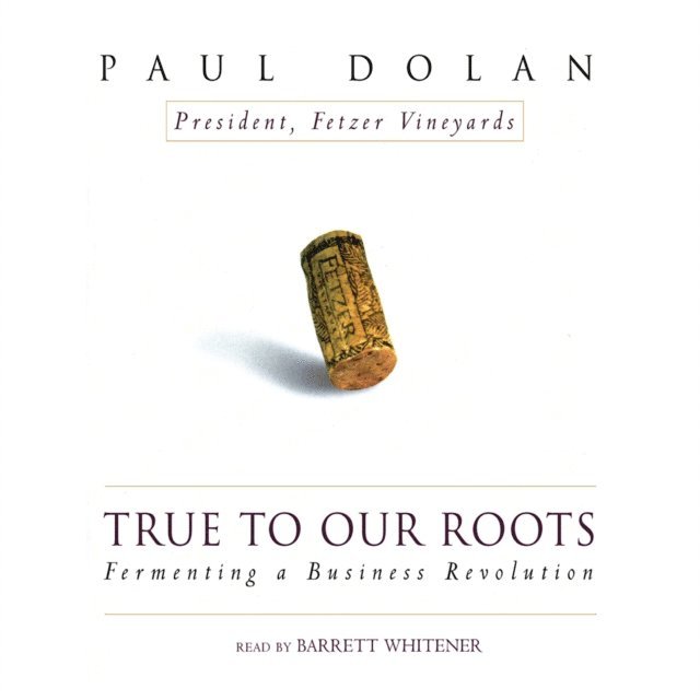 Paul Dolan - True to Our Roots, Ljudbok