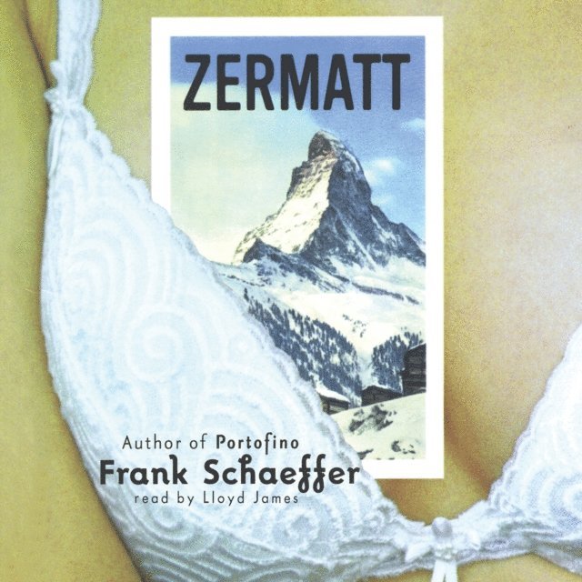 Frank Schaeffer - Zermatt, Ljudbok. Tillgänglighet: Lägg i varukorg