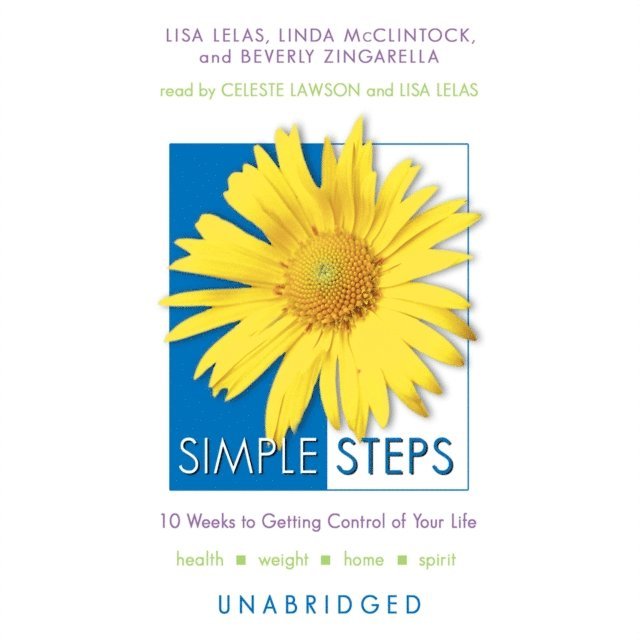 Celeste Lawson, Beverly Zingarella, Lisa Lelas - Simple Steps, Ljudbok