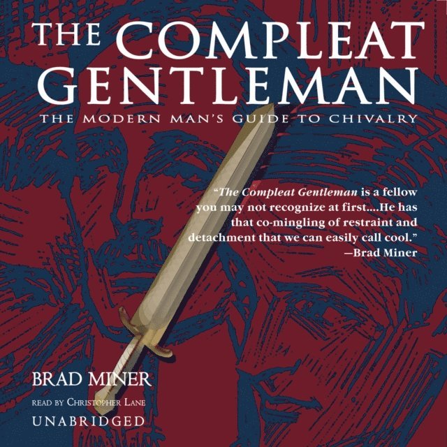 Brad Miner - Compleat Gentleman, Ljudbok