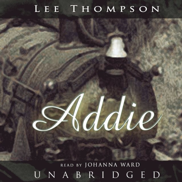 Lee Thompson - Addie, Ljudbok