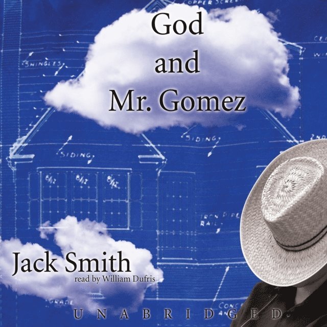 Jack Smith - God and Mr. Gomez, Ljudbok
