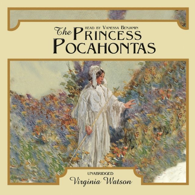Virginia Watson - Princess Pocahontas, Ljudbok