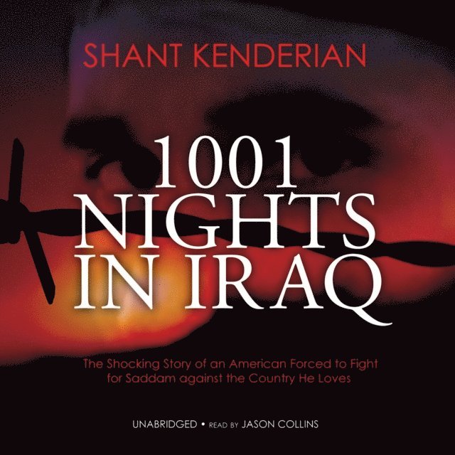 Shant Kenderian - 1001 Nights in Iraq, Ljudbok