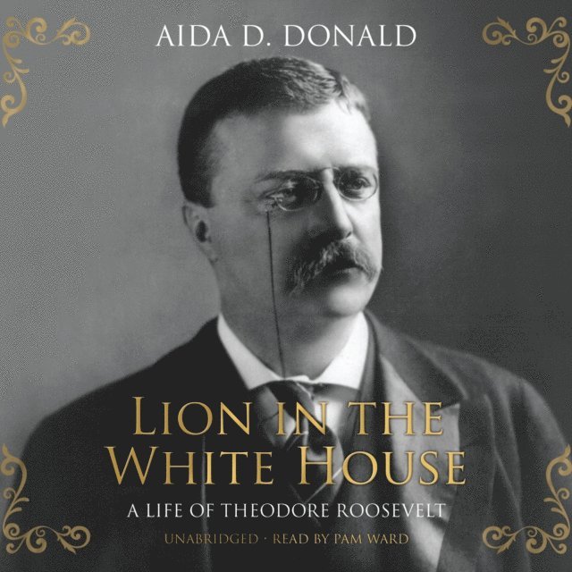 Aida D. Donald - Lion in the White House, Ljudbok