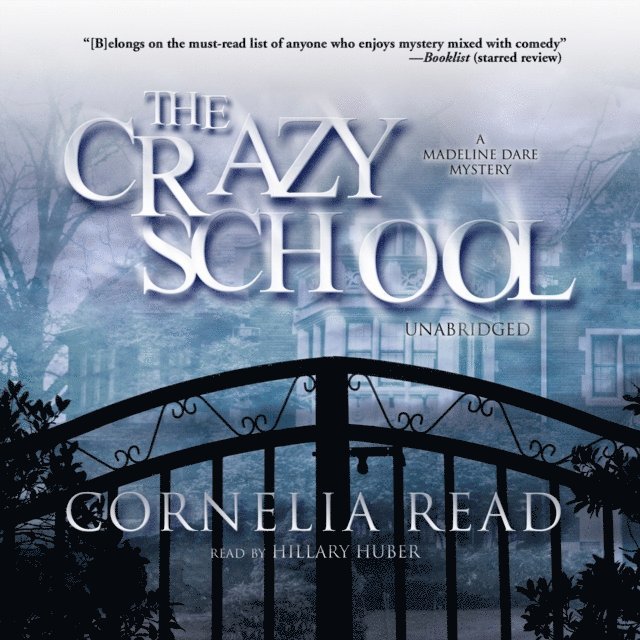 Cornelia Read - Crazy School, Ljudbok