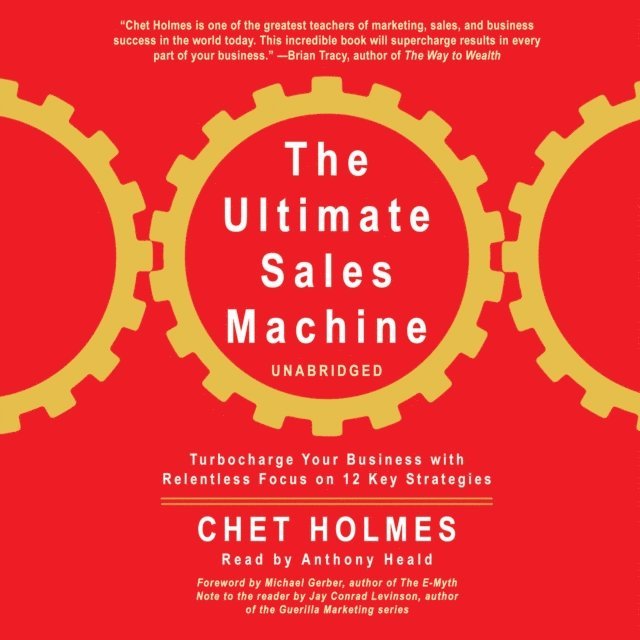 Chet Holmes - Ultimate Sales Machine, Ljudbok