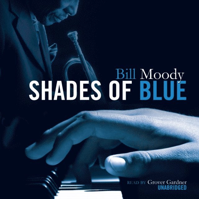 Bill Moody - Shades of Blue, Ljudbok