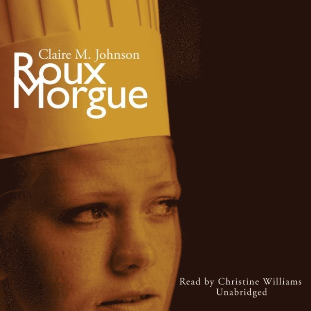 Claire M. Johnson - Roux Morgue, Ljudbok