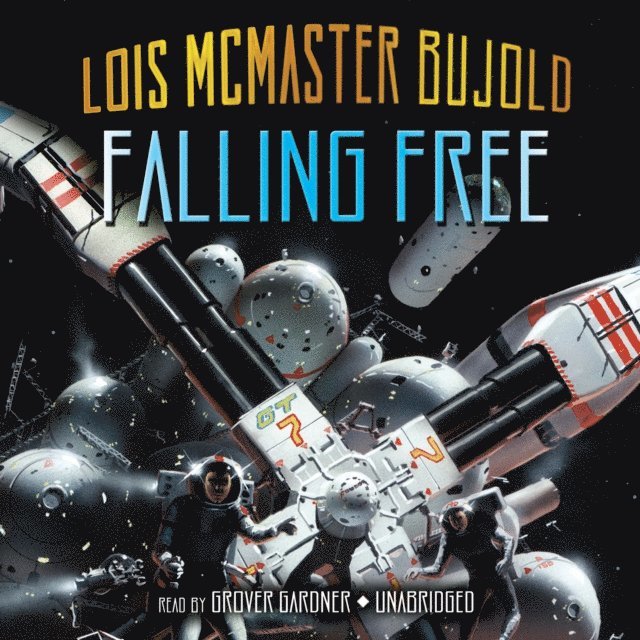 Lois McMaster Bujold - Falling Free, Ljudbok