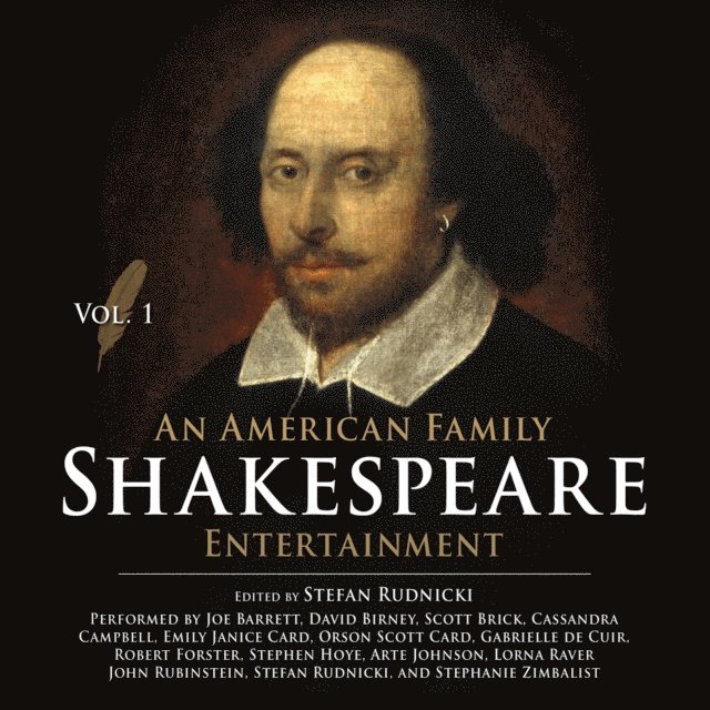 Emily Janice Card, Scott Brick, Stefan Rudnicki, Mary Lamb - American Family Shakespeare Entertainment, Vol. 1, Ljudbok