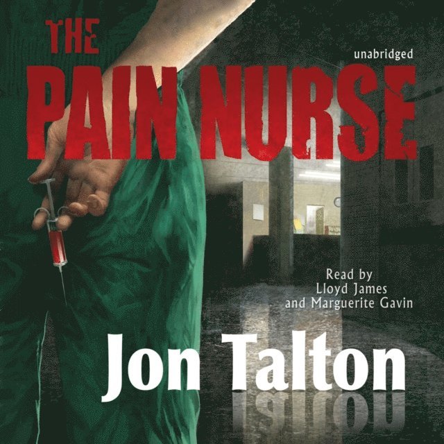 Jon Talton - Pain Nurse, Ljudbok