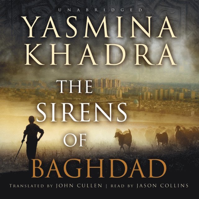 Yasmina Khadra - Sirens of Baghdad, Ljudbok