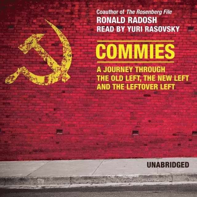 Ronald Radosh - Commies, Ljudbok