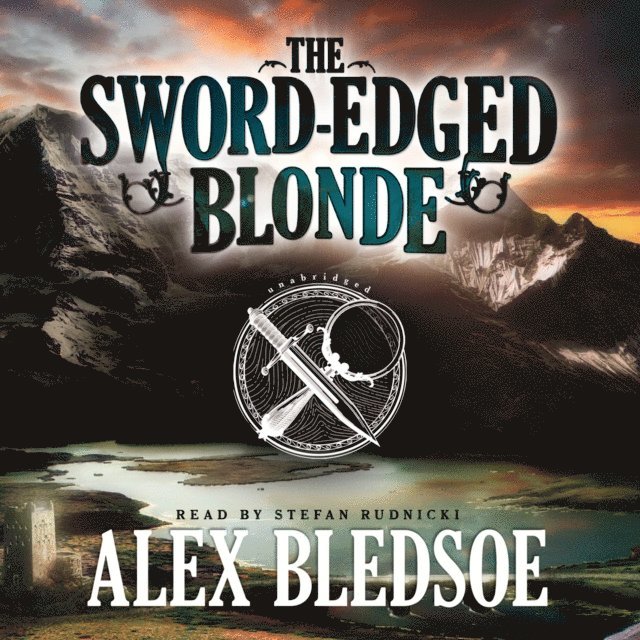 Alex Bledsoe - Sword-Edged Blonde, Ljudbok