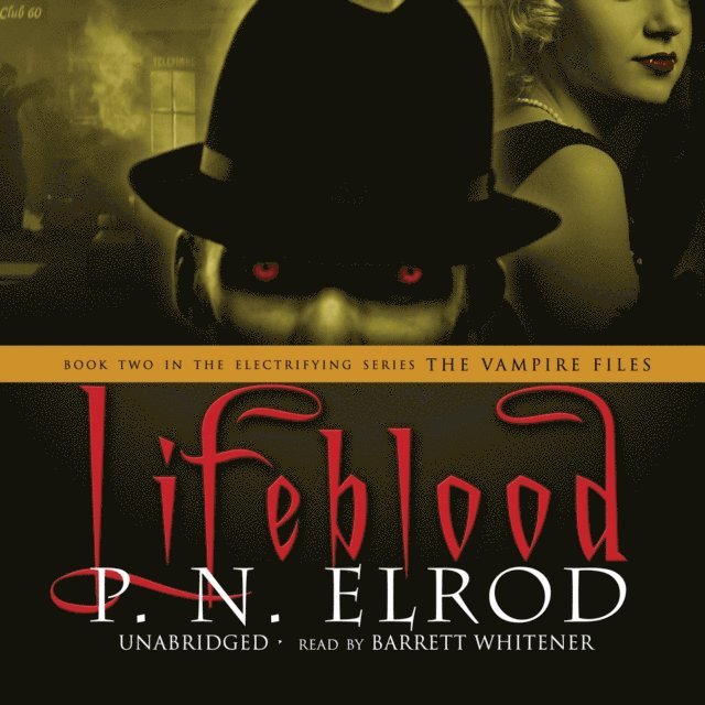 P. N. Elrod - Lifeblood, Ljudbok