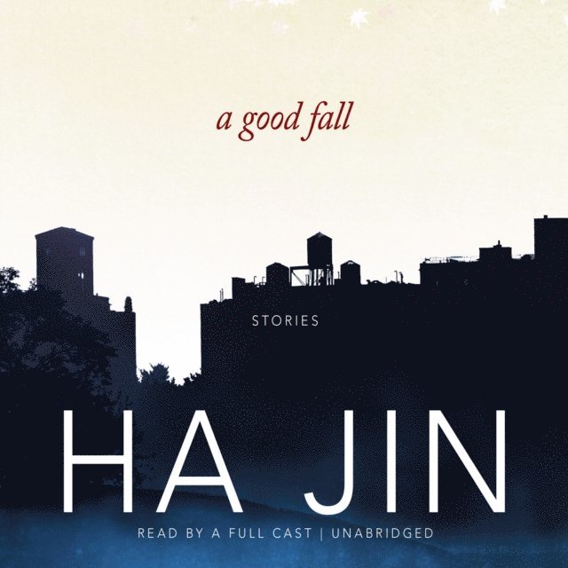 Ha Jin - Good Fall, Ljudbok