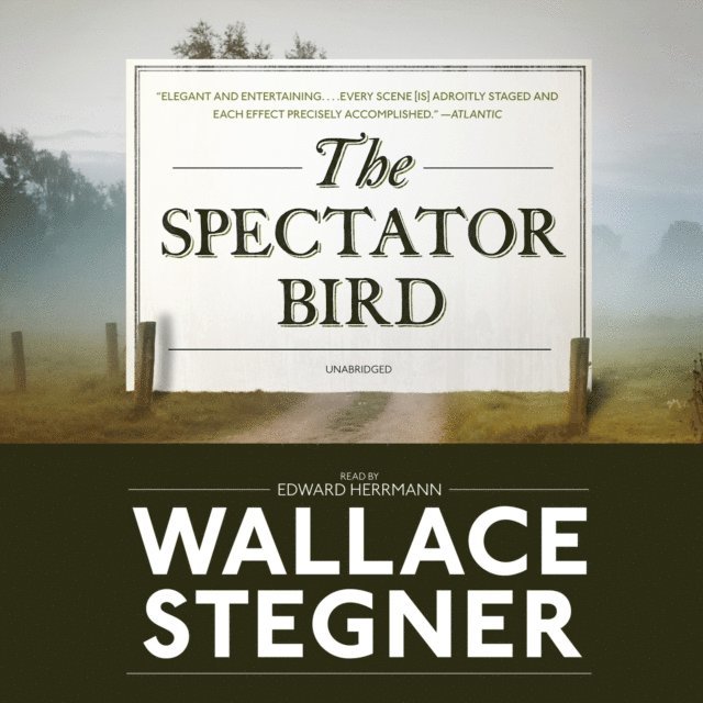Wallace Stegner - Spectator Bird, Ljudbok
