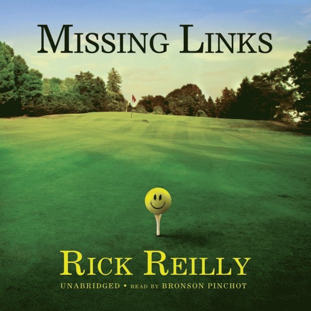 Rick Reilly - Missing Links, Ljudbok