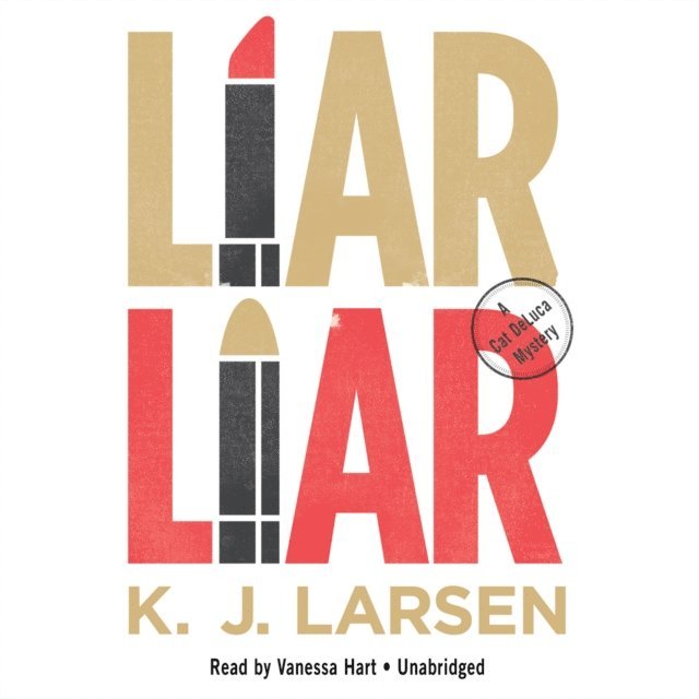 K. J. Larsen - Liar, Liar, Ljudbok